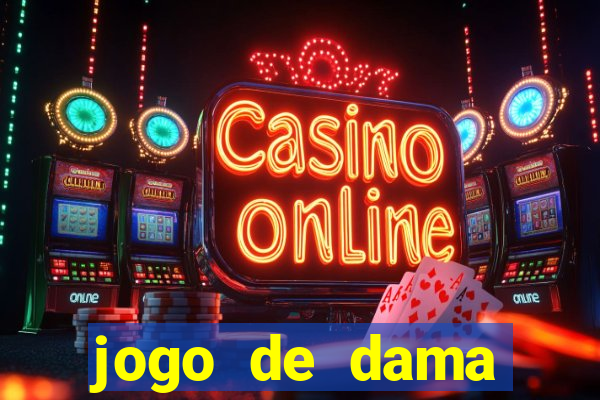 jogo de dama valendo dinheiro